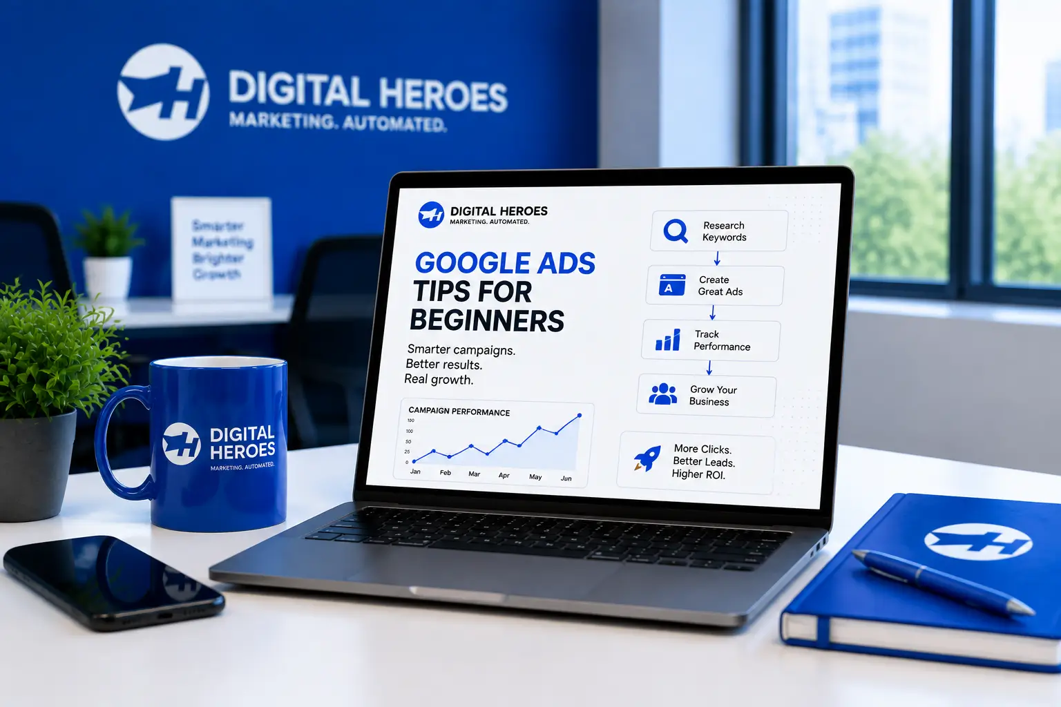 Digital Heroes | Google Ads Tips for Beginners: How to Run Smarter PPC Campaigns